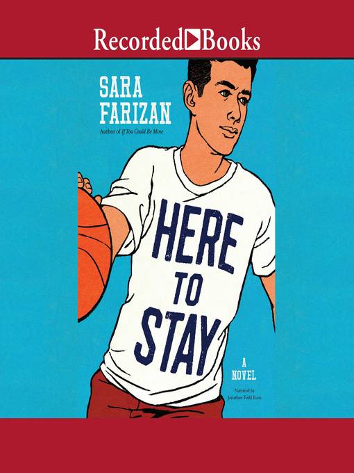 Title details for Here to Stay by Sara Farizan - Available